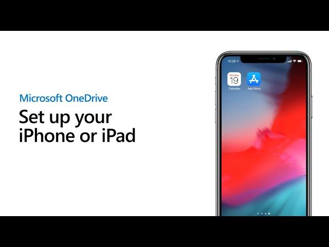 Microsoft OneDrive - Set up your iOS phone or tablet