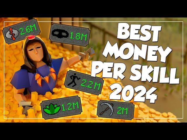 The BEST Money Maker Per Skill In OSRS 2024