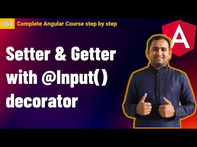 @Input Setter and Getter | Angular Tutorial