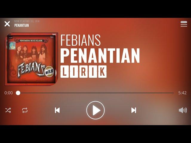 Febians - Penantian [Lirik]