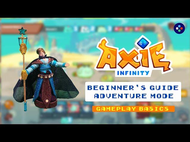 Axie Infinity Beginner's Guide- Adventure mode-under 5 minutes