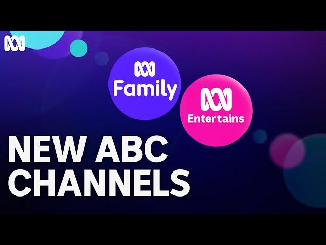 New ABC channels coming soon | ABC Entertains & ABC Family