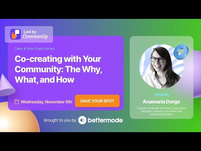 Co-creating with Your Community: The Why, What, and How with Anamaria Dorgo