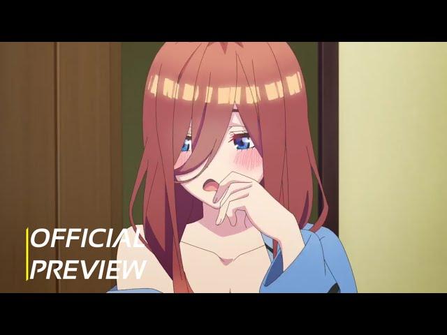 Gotoubun no Hanayome Season 2 Episode 6 - Official preview