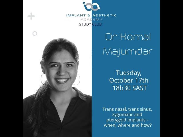 IAA Study Club - Dr Komal Majumdar