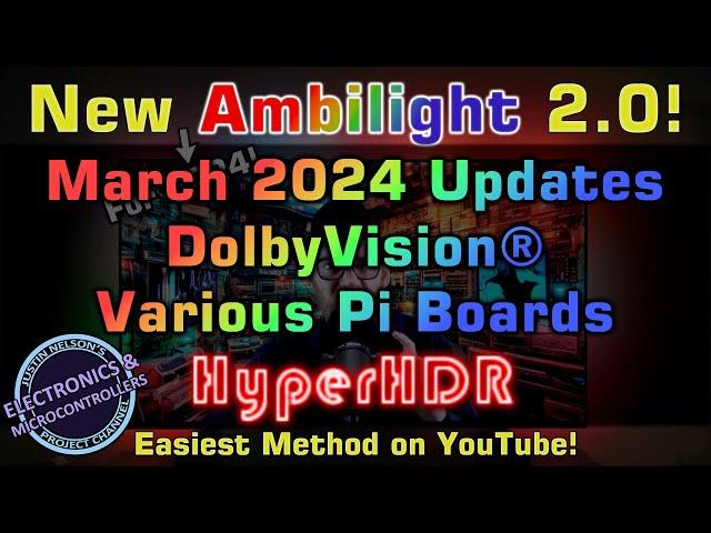 Ambilight March 23, 2024 Updates • New Ideas & Product Update • Hyperion / HyperHDR / Dolby Vision®