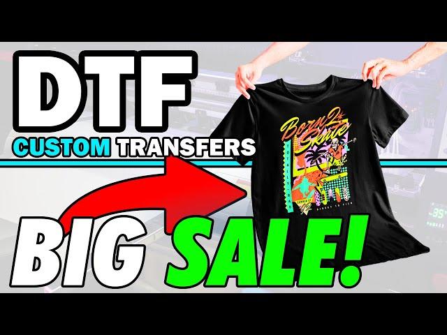 Where to Get the Best DTF Transfers? (Huge Sale Announced)
