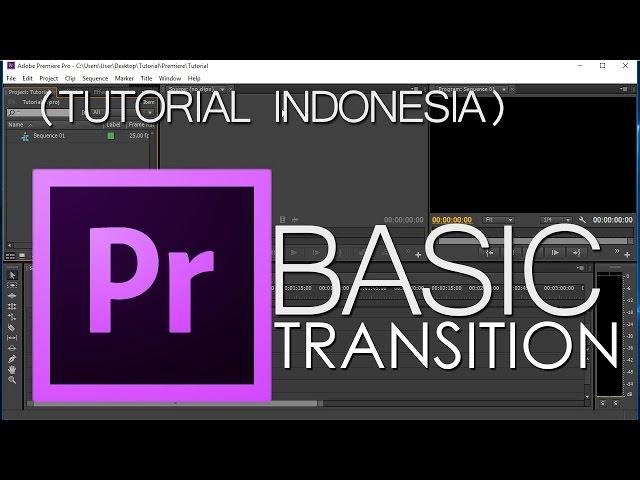 Tutorial Adobe Premiere Pro CC Basic Video Transition (Indonesia)