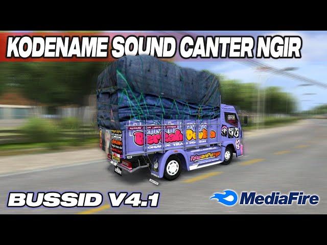 UPDATE BUSSID V4.1 KODENAME SOUND CANTER NGIR NGIR PREMIUM SUPPORT MOD | KODENAME BUSSID V4.1