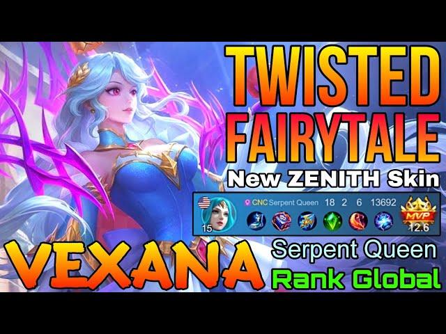 Twisted Fairytale Vexana New ZENITH Skin - Top Global Vexana by Serpent Queen - Mobile Legends