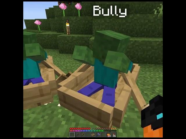 Whose the Biggest Bully? Minecraft