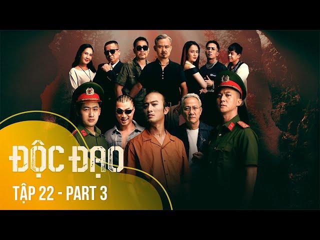 [FULL] Tập 22 Độc Đạo (3/5) | 21h40 trên VTV3 | Phim Cảnh sát hình sự 2024 | VTV Giải Trí