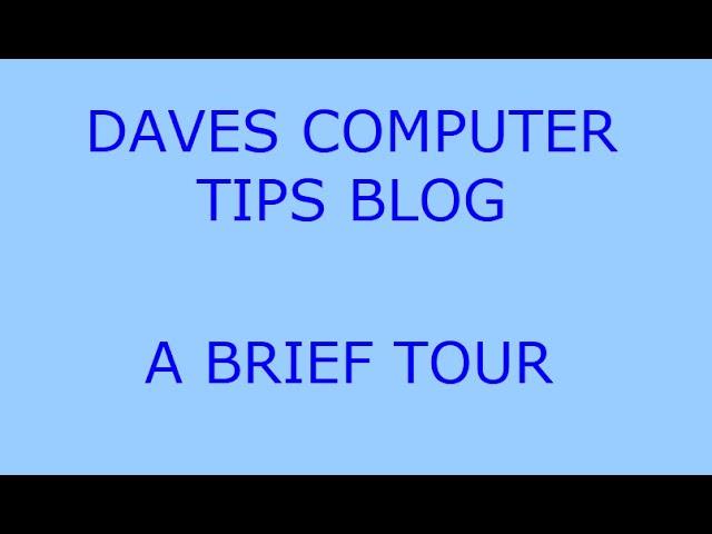 Check Out Daves Computer Tips Blog