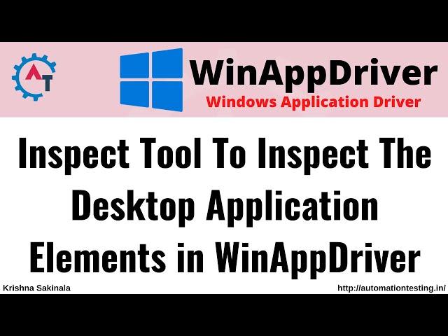 9. WinAppDriver Tutorial | How to inspect desktop Application Elements using Inspector Tool