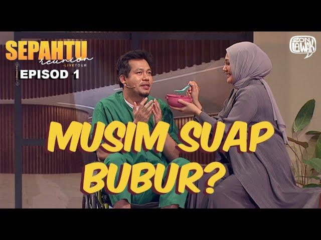 Sepahtu Reunion Live Tour ep 1 - SUAP BUBUR