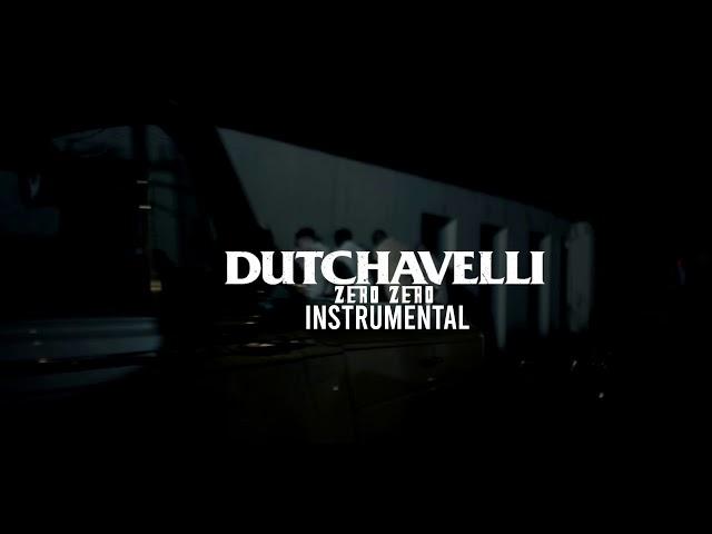 Dutchavelli - Zero Zero (Instrumental)