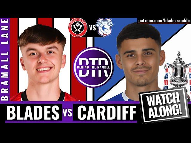 BLADES vs CARDIFF | LIVE WATCH ALONG | BEHIND THE RAMBLE!!