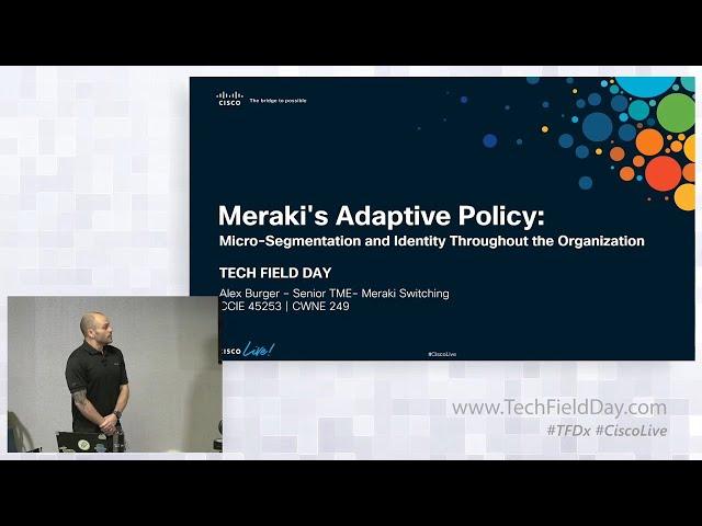 Cisco Meraki's Adaptive Policy - Micro-Segmentation and Identity Throughout the Organization