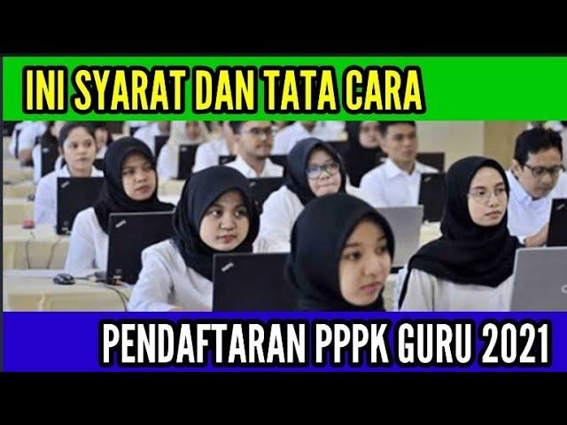 Syarat dan Cara Daftar PPPK Guru 2021