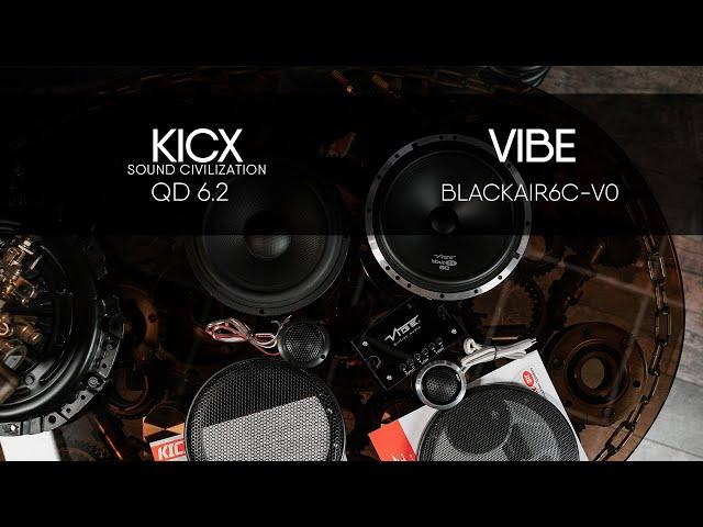 Sound Civilization QD 6.2 vs VIBE BLACKAIR6C-V0