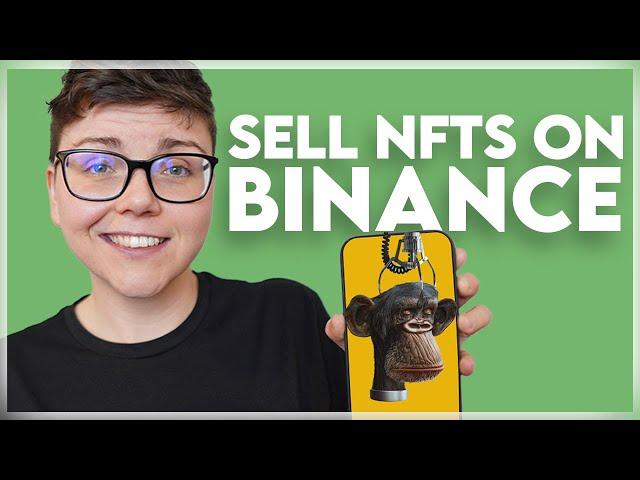 How To Sell NFTs On Binance