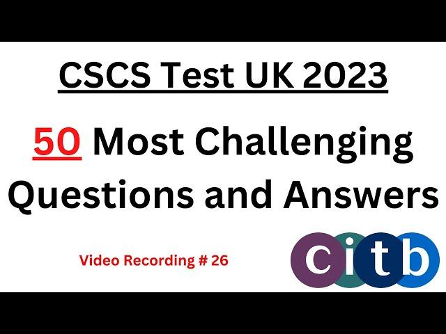 CSCS Test UK - 50 New Q&A | CSCS Card UK 2023 | CITB health and safety Test 2023 | CSCS Mock Test