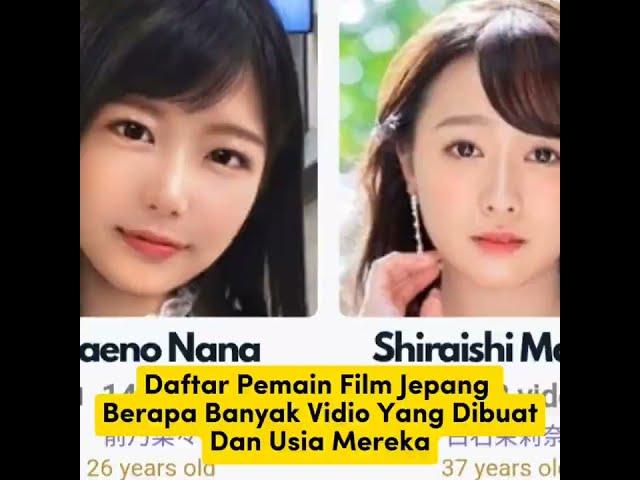 Daftar pemain film jepang dengan banyaknya vidio yang mereka buat beserta usianya