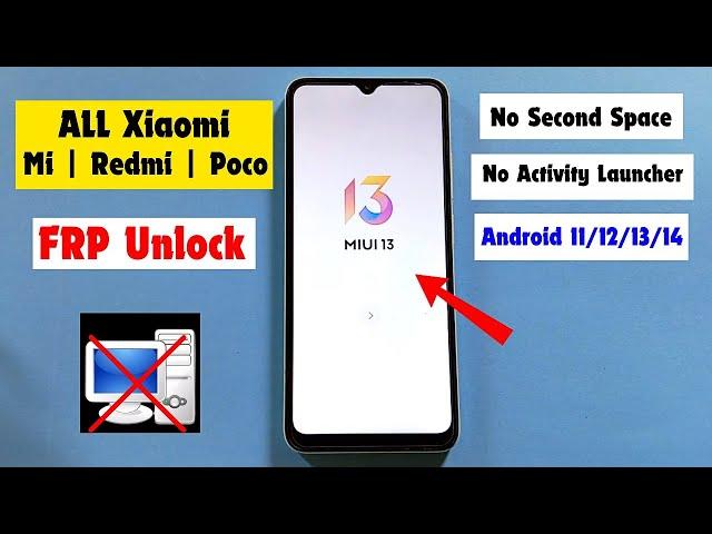 Redmi/Poco/Xiaomi Miui 13 Frp Bypass/Unlock | Miui 13 Frp Unlock 2024 Activity Launcher Not Working