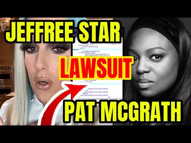 JEFFREE STAR SUED BY PAT MCGRATH COSMETICS LLC?