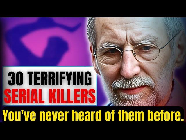 30 DARK Serial Killers You've Never Heard Of