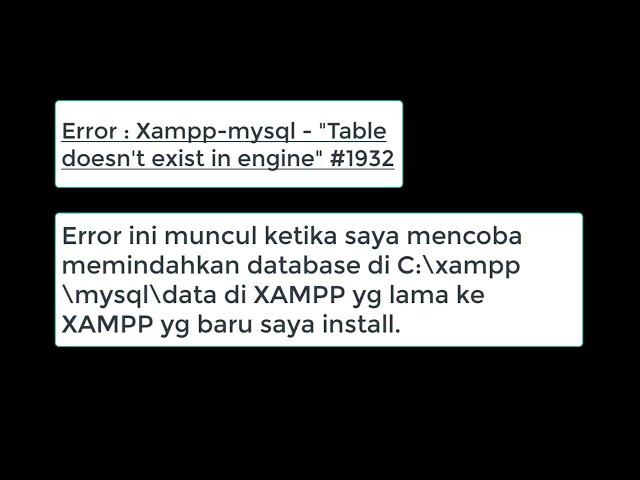 Error : Xampp-mysql  - Table "doesn't exist in engine" #1932