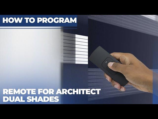 How to Program the Remote for Architect Dual Shades | SelectBlinds.com