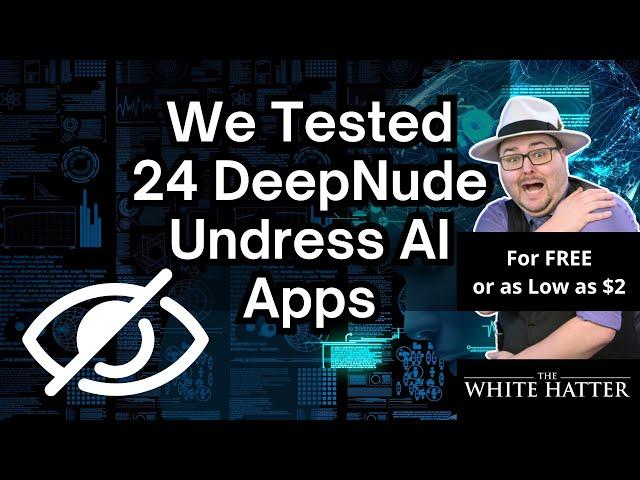 We Tested 24 DeepNude Undress AI Apps