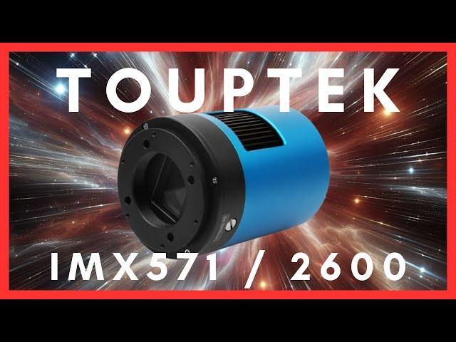 Best Budget APS/C Astro Cam? First Look - ToupTek IMX571 / 2600