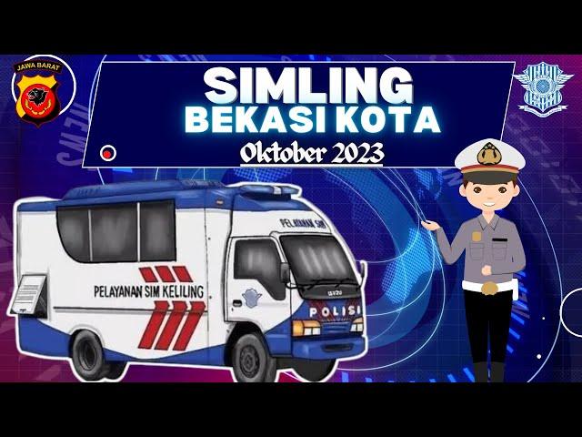 SIM Keliling Bekasi Kota Oktober 2023 || Jadwal Lokasi SIM Keliling Bekasi Hari Ini