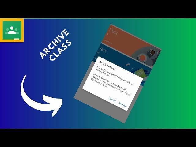 how to archive a class in google classroom