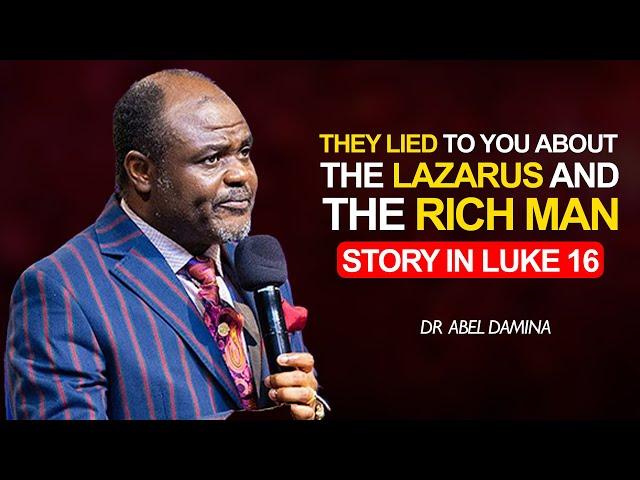 [AGAIN] UNTOLD TRUTH ABOUT LAZARUS AND THE RICH MAN STORY - Dr Abel Damina