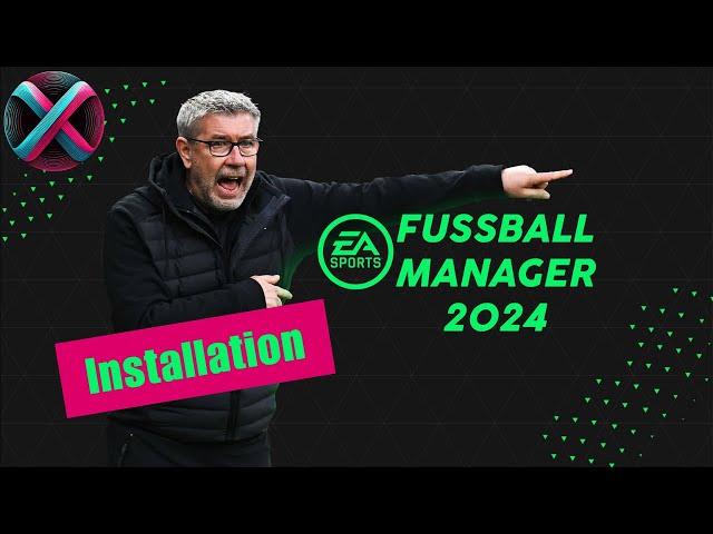 Fussball Manager 2024 Installationsanleitung | FM 24 Installation Guide