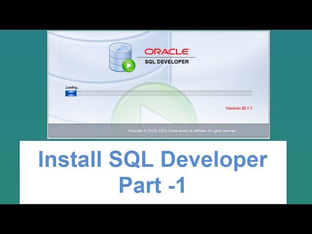 How To Insatll Oracle SQL Developer in Windows  -  Part 1