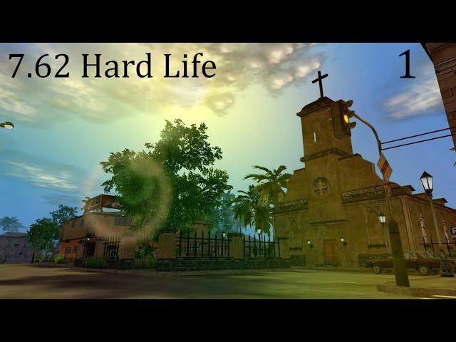 7.62 Hard Life № 1.  Начало