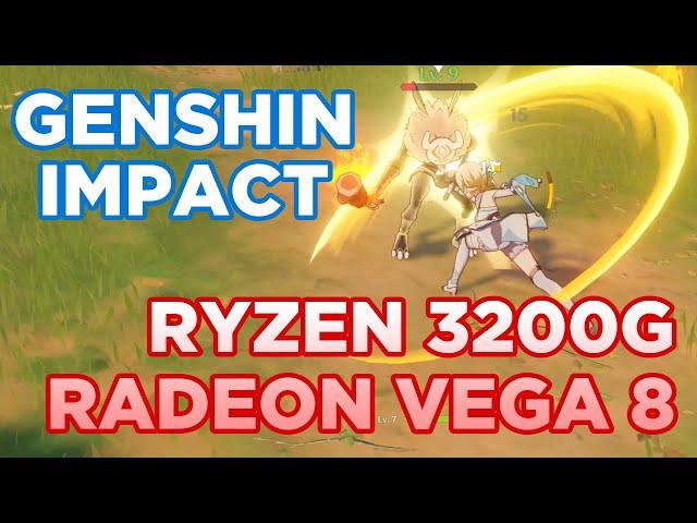 Genshin Impact on a cheap PC (Ryzen 3200G Vega 8)