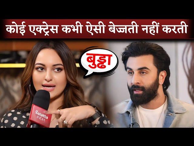 Sonakshi Sinha BLAST On Ranbir Kapoor Singh On His Remark Not To Work With Actress