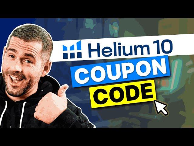 Helium10 Coupon Code: Best Discount Promo Deal for 2024!