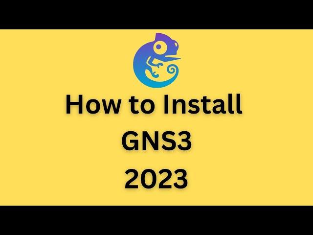 How to Install GNS3 - Beginners Guide - 2023