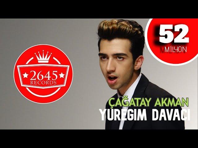 Çağatay Akman - Yüreğim Davacı (Official Video)