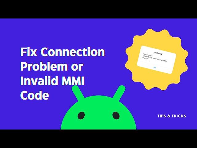 Fix Connection Problem or Invalid MMI Code