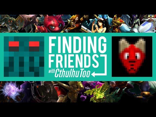 Finding Friends with CthulhuToo - feat. Draceosfire (FFwCT002)