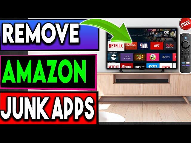 REMOVE AMAZON BLOATWARE FROM YOUR FIRESTICK !