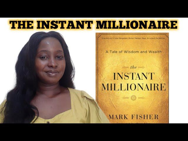 Money & Life Lessons from THE INSTANT MILLIONAIRE from Chapter 1 to 15