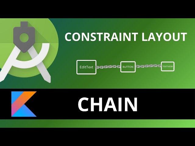 Android constraintLayout Chain || Chain Constraint Layout  || Constraint layout chaining